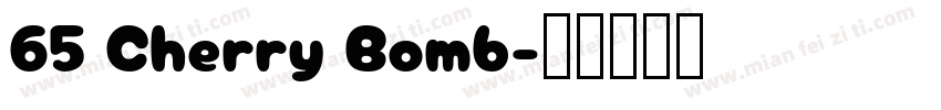 65 Cherry Bomb字体转换